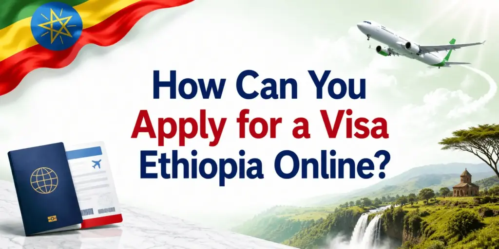 Visa Ethiopia Online